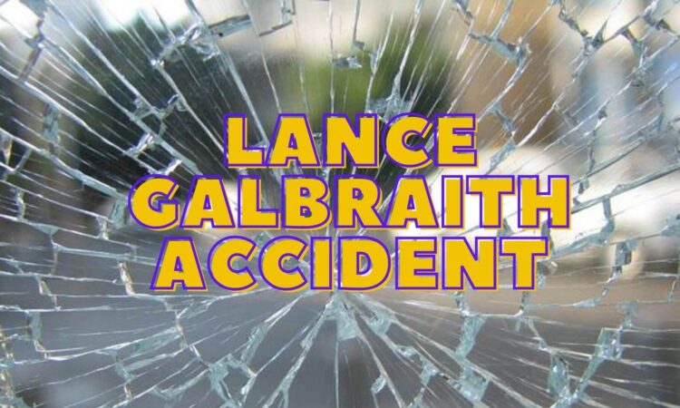 Lance Galbraith Accident