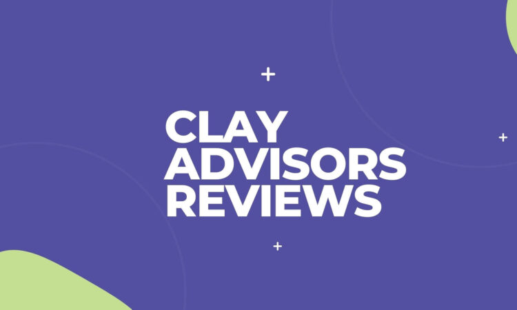 Clay Advisors Reviews