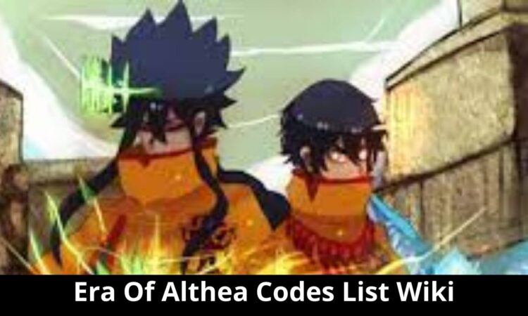 Era Of Althea Codes List Wiki