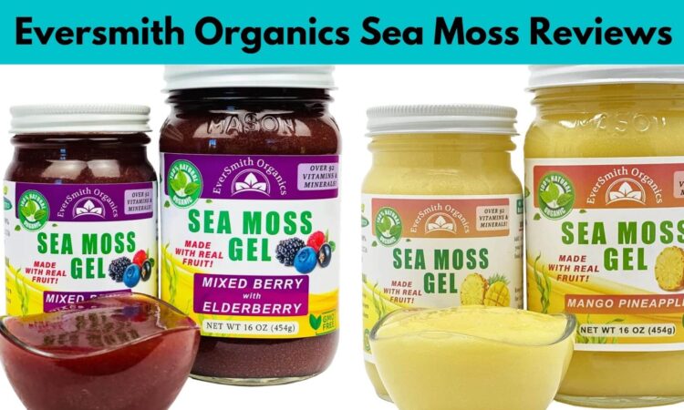 Eversmith Organics Sea Moss Reviews
