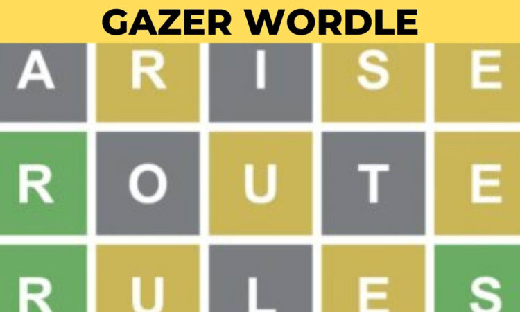 Gazer Wordle