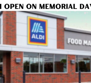 Is Aldi Open on Memorial Day 2022