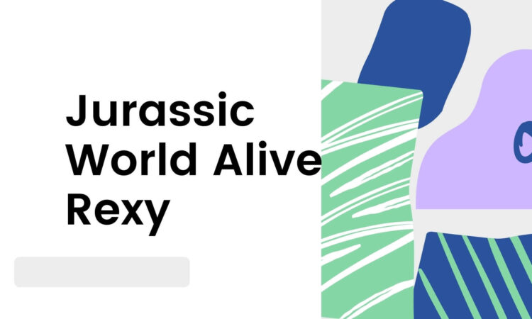 Jurassic World Alive Rexy