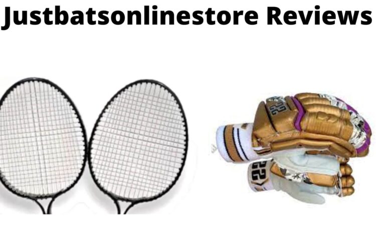 Justbatsonlinestore Reviews