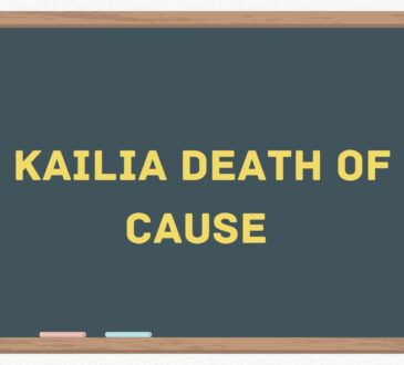 Kailia Death of Cause
