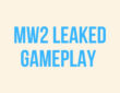 MW2 Leaked Gameplay