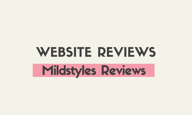 Mildstyles Reviews