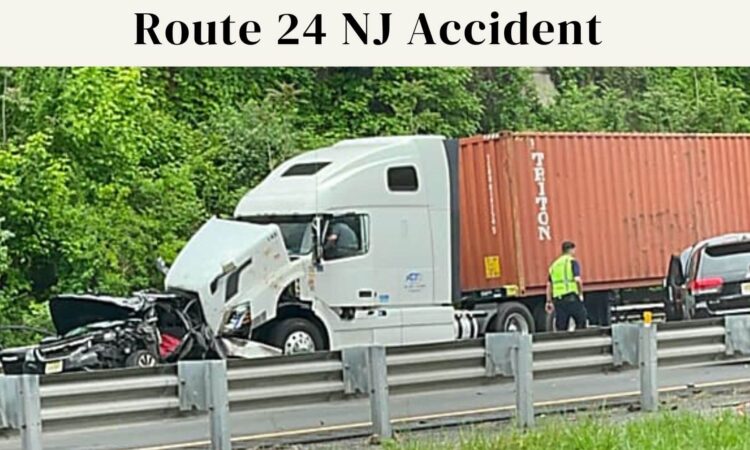 Route 24 NJ Accident