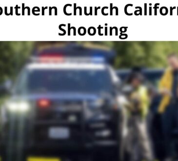 Southern Church California Shooting