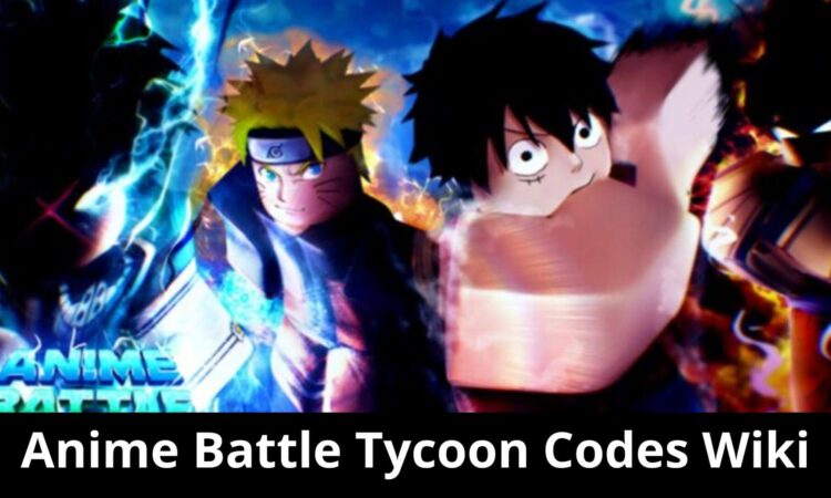 Anime Battle Tycoon Codes Wiki