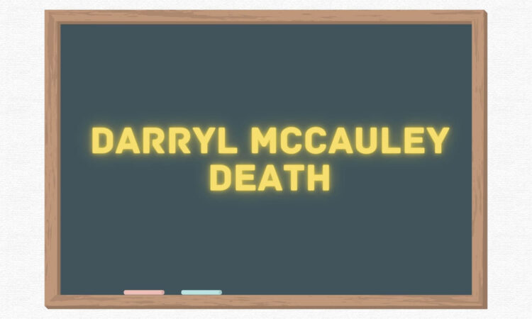 Darryl Mccauley Death