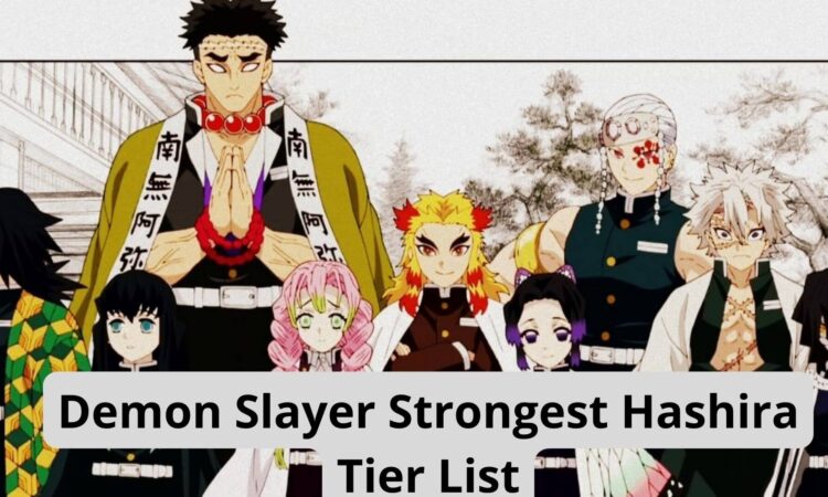 Demon Slayer Strongest Hashira Tier List