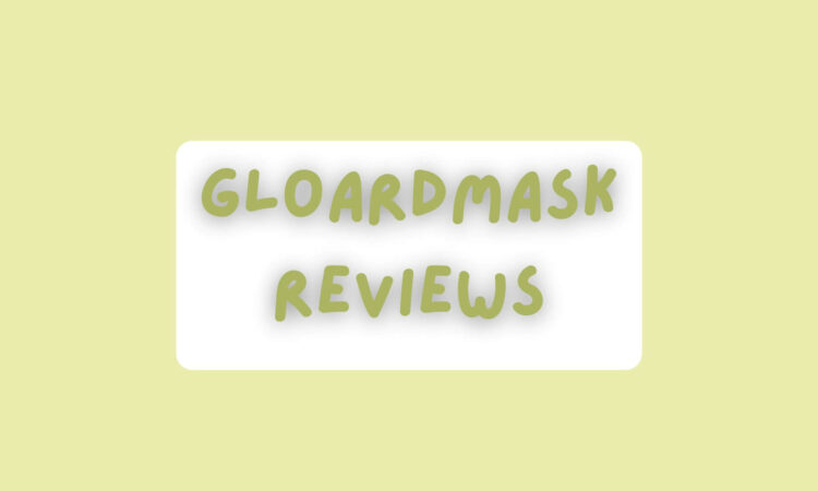 Gloardmask Reviews