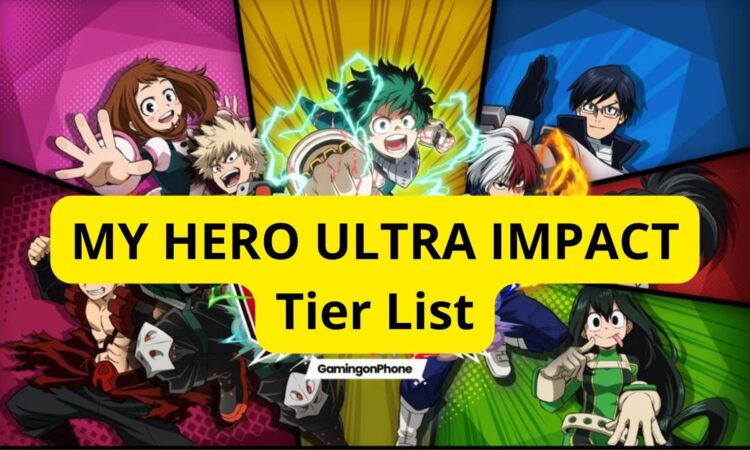 MY HERO ULTRA IMPACT Tier List