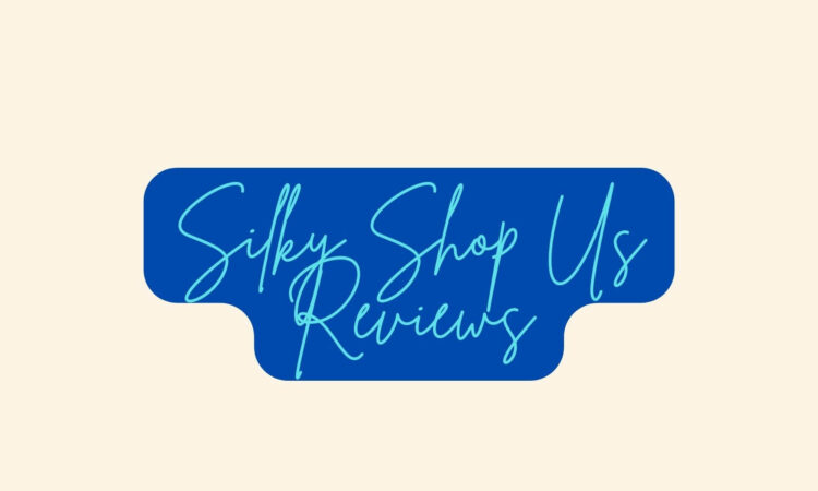 Silky Shop Us Reviews