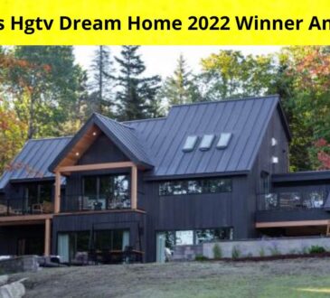When Is Hgtv Dream Home 2022 Winner Announced