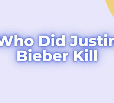 Who Did Justin Bieber Kill