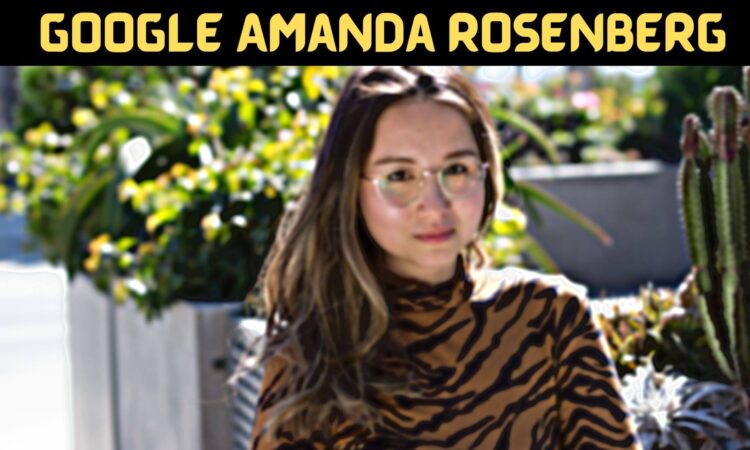 Google Amanda Rosenberg
