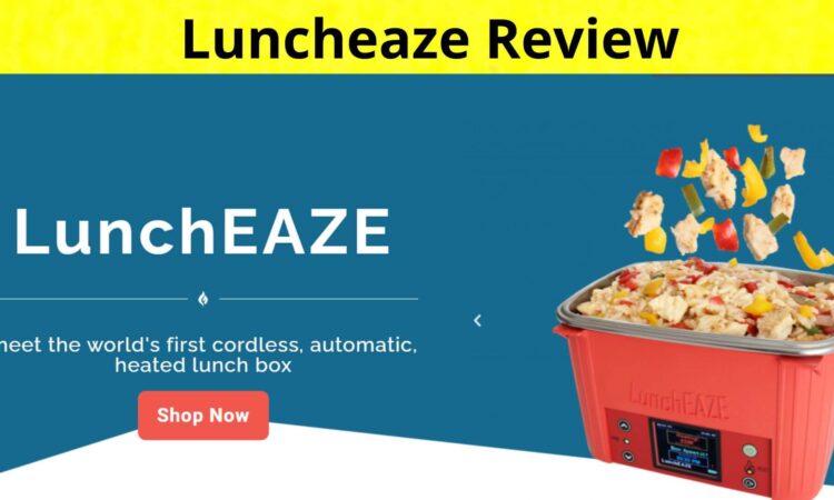 Luncheaze Review