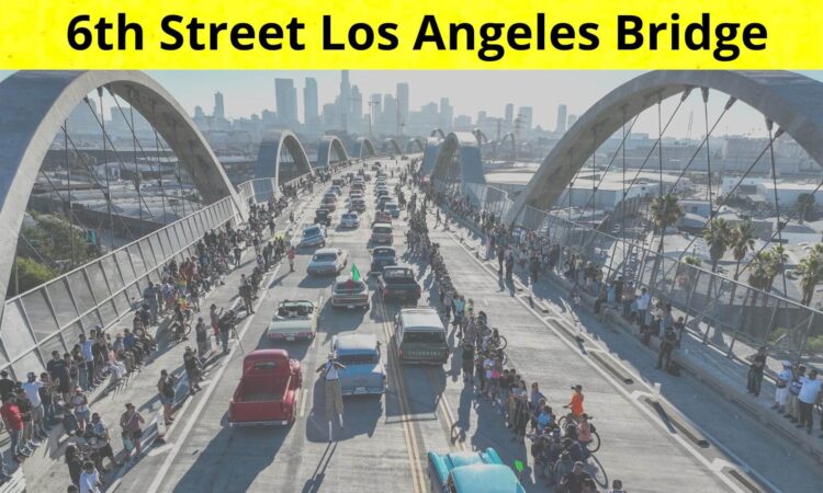 6th Street Los Angeles Bridge