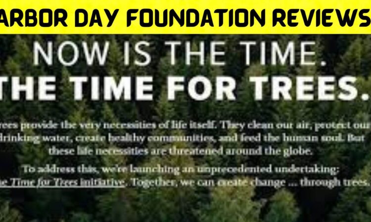 Arbor Day Foundation Reviews