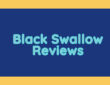Black Swallow Reviews