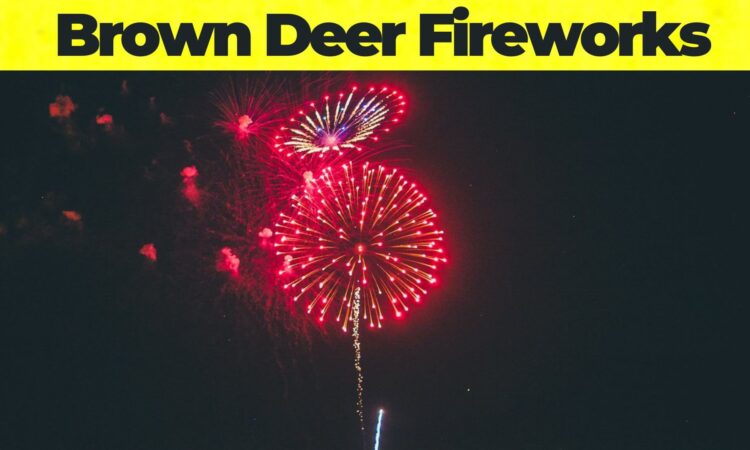 Brown Deer Fireworks