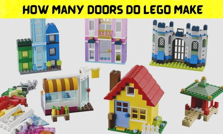 How Many Doors Do Lego Make
