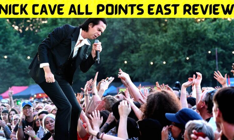 Nick Cave All Points East Review