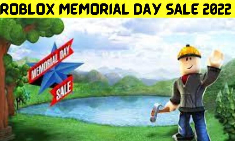 Roblox Memorial Day Sale 2022