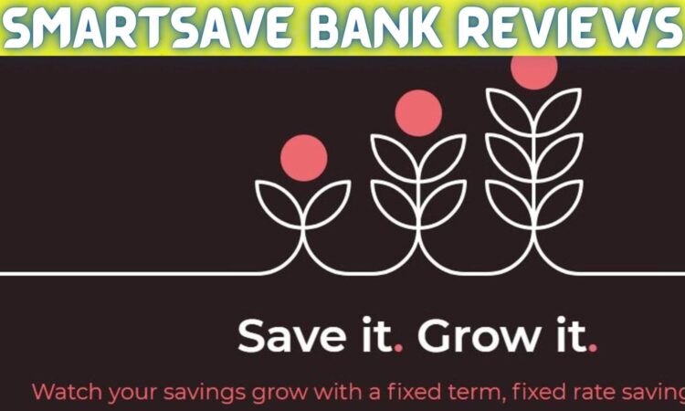 Smartsave Bank Reviews