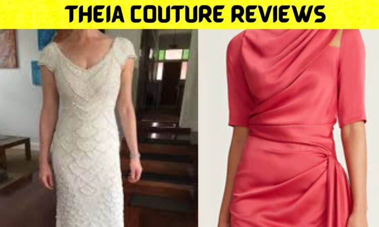 Theia Couture Reviews