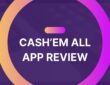 Cash’em All App Review