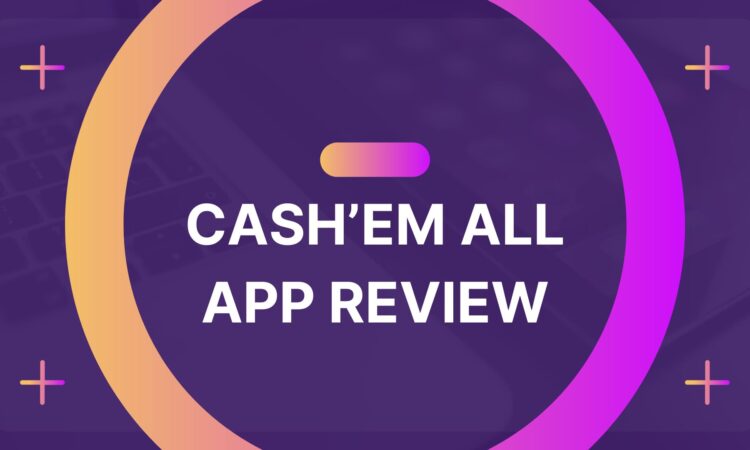 Cash’em All App Review