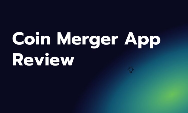 Coin Merger App Review