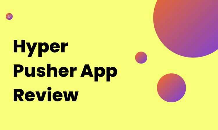Hyper Pusher App Review