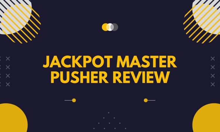 Jackpot Master Pusher Review