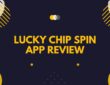 Lucky Chip Spin App Review
