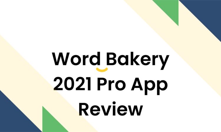Word Bakery 2021 Pro App Review