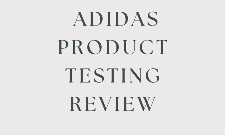 Adidas Product Testing Review