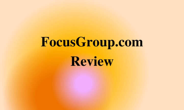 FocusGroup.com Review