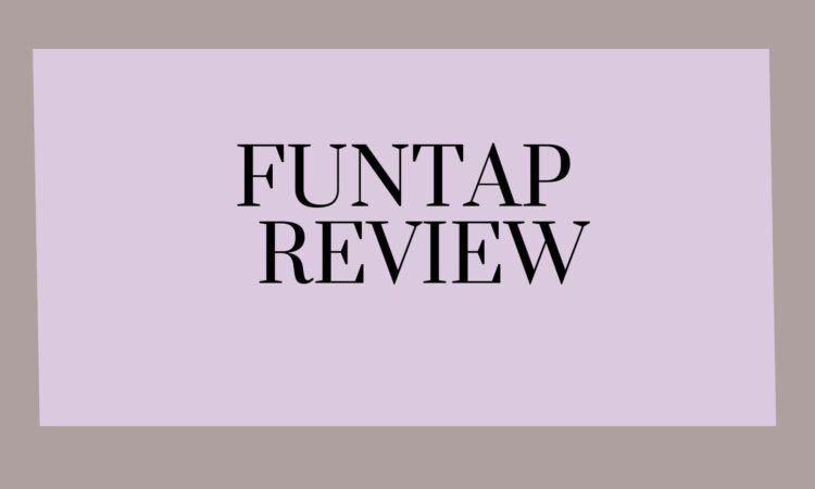 FunTap Review