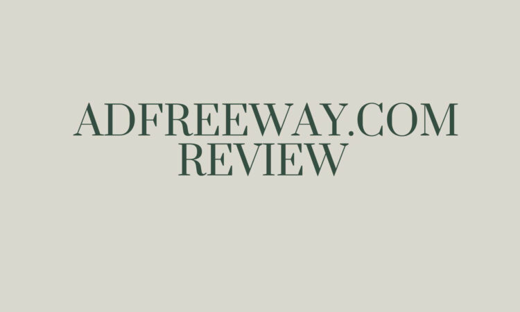 Adfreeway.com Review