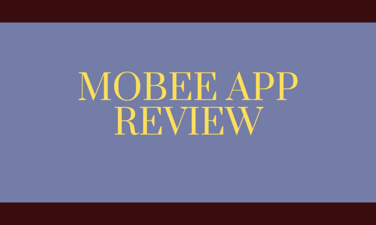 Mobee App Review