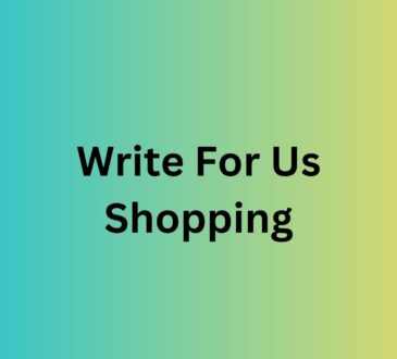 Write For Us Shopping