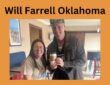 Will Farrell Oklahoma