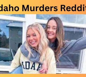Idaho Murders Reddit