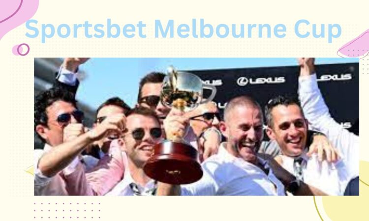 Sportsbet Melbourne Cup