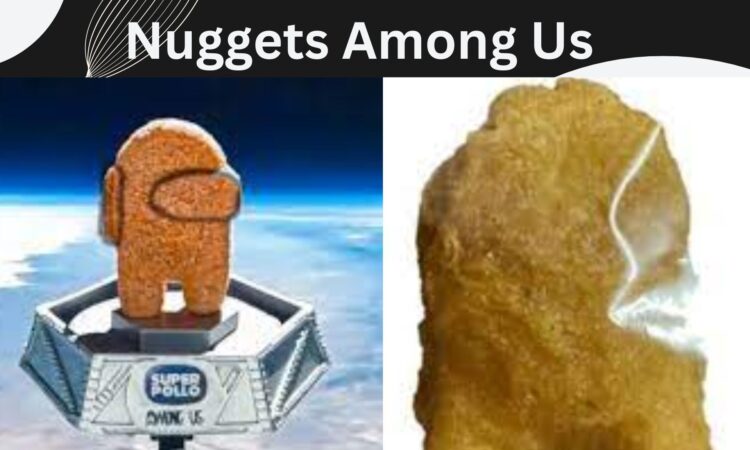 Nuggets Among Us